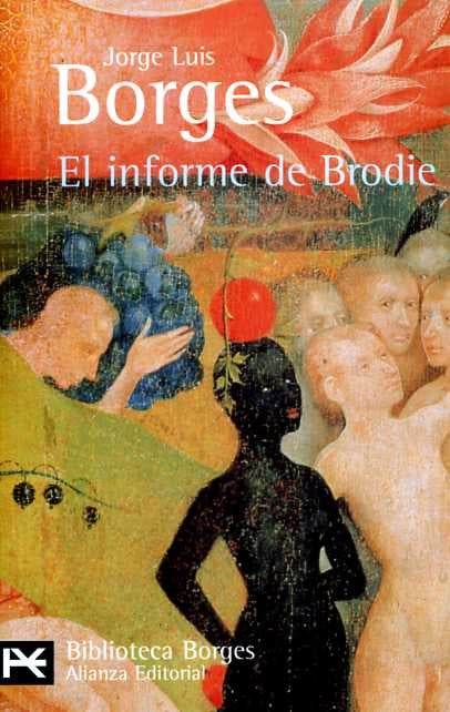 EL INFORME DE BRODIE | JORGE LUIS BORGES