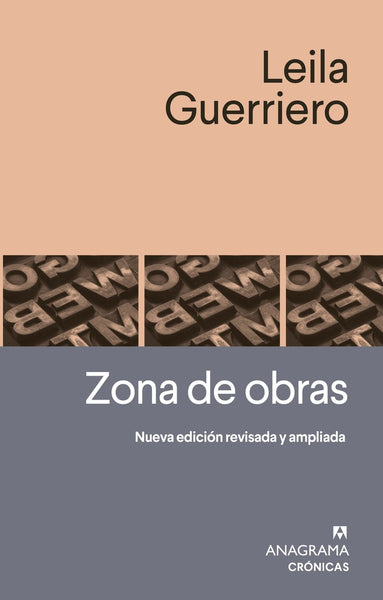 ZONA DE OBRAS.. | LEILA GUERRIERO..