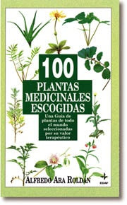 100 Plantas medicinales escogidas  | Alfredo Ara Roldán
