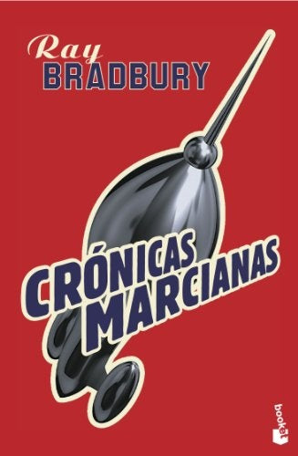 Crónicas Marcianas (NF) | Ray Bradbury