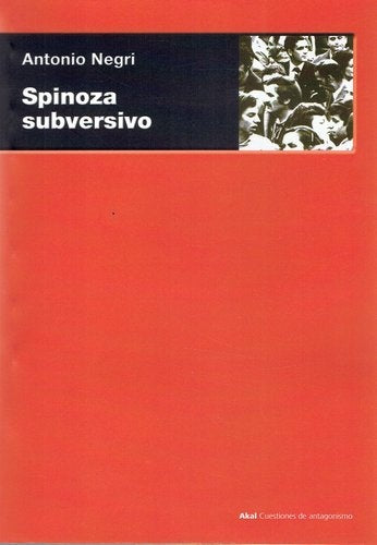 Spinoza subversivo | Negri, Sánchez Cedillo