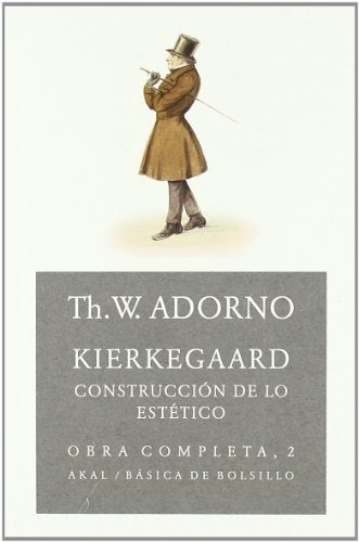 Kierkegaard. Construcción de lo estético | Adorno, Chamorro Mielke