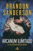 ARCANUM ILIMITADO: LA COLECCION DEL COSMERE* | BRANDON SANDERSON