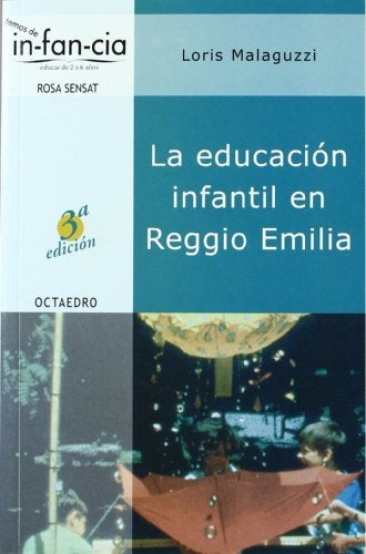 LA EDUCACION INFANTIL EN REGGIO EMILIA | Loris Malaguzzi