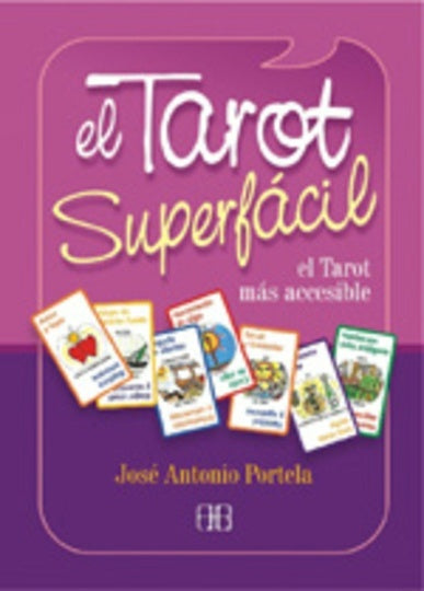 El tarot superfácil: el tarot más accesible | José Antonio González Portela