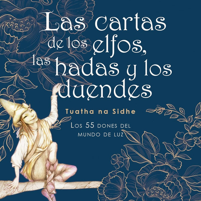 LAS CARTAS DE LOS ELFOS, LAS HADAS Y LOS DUENDES.. | Tiziana Mattera