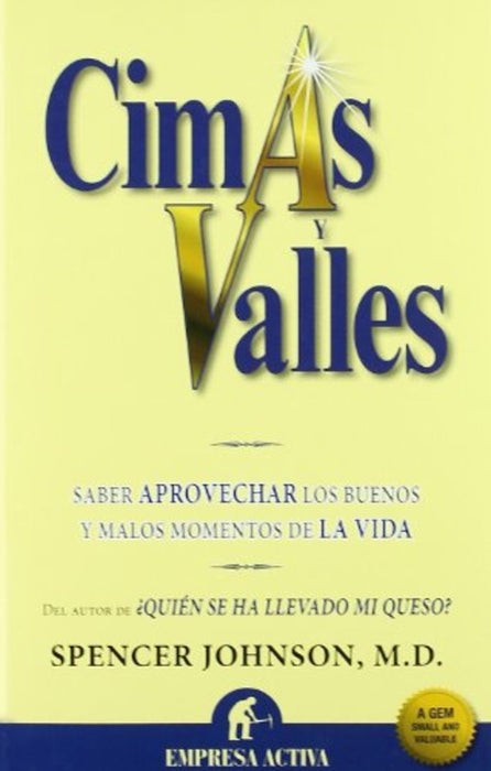 CIMAS Y VALLES* | M.D.Spencer Johnson