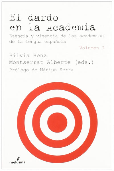 EL DARDO EN LA ACADEMIA 2 VOLUMENES.. | SILVIA DENZ