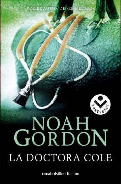 LA DOCTORA COLE | Noah Gordon