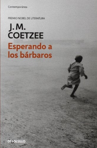 Esperando a los bárbaros | Coetzee-Manella Jiménez-Martínez Victorio