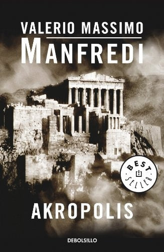 AKROPOLIS.. | Valerio Massimo Manfredi