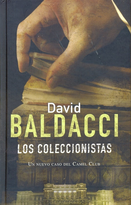 LOS COLECCIONISTAS.. | David Baldacci
