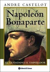 Napoleón Bonaparte | Castelot-Solá