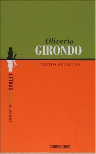 Textos selectos | Oliverio Girondo