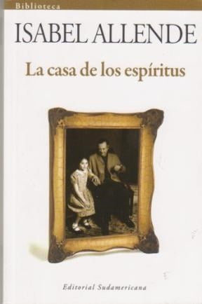 LA CASA DE LOS ESPIRITUS | Isabel Allende