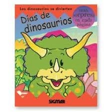 DIAS DE DINOSAURIOS (Piruetas) (Spanish Edition)* | Sigmar