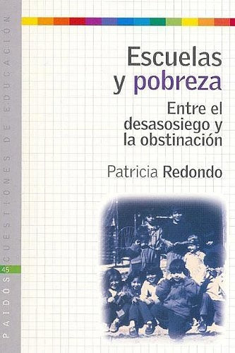 ESCUELAS Y POBREZA | Patricia Redondo