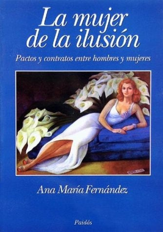Mujer de la ilusión, La (AUT) | Ana María Fernández