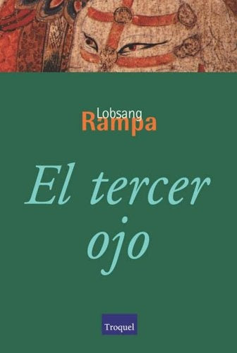 EL TERCER OJO.. | Lobsang Rampa