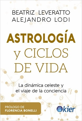 ASTROLOGIA Y CICLOS DE VIDA.. | Beatriz Leveratto