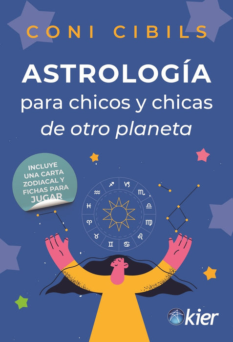 ASTROLOGIA PARA CHICOS Y CHICAS DE OTRO PLANETA.. | CONI CIBILS