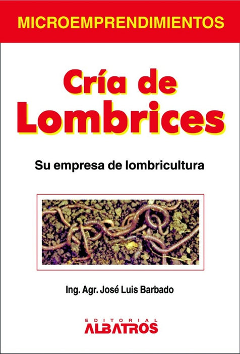 CRÍA DE LOMBRICES | José Luis Barbado