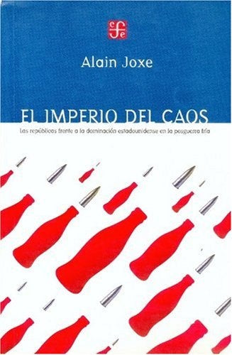 EL IMPERIO DEL CAOS | A. Joxe