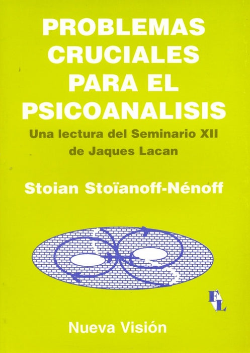 Problemas cruciales del psicoanálisis* | Stoian Stoianoff-Nénoff
