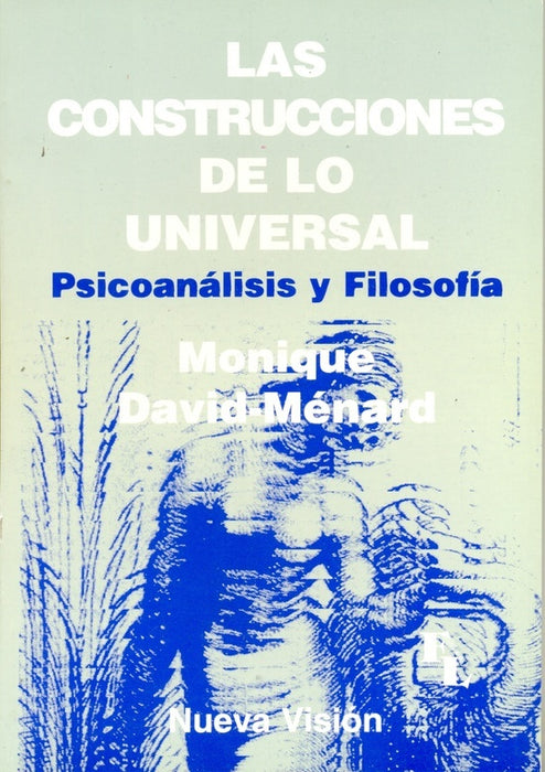 Construcción de lo universal, La | David-Ménard-Pons