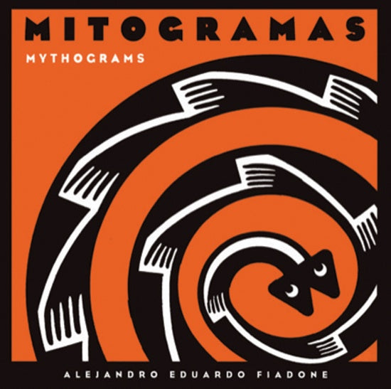 Mitogramas | Alejandro Eduardo Fiadone