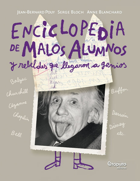Enciclopedia de malos alumnos a grandes genios | Pouy, Bloch, Blanchard
