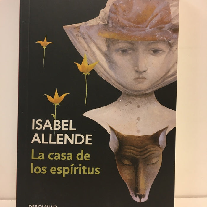 LA CASA DE LOS ESPIRITUS*.. | Isabel Allende