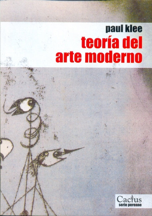 TEORÍA DEL ARTE MODERNO.. | Paul Klee
