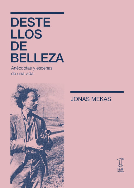 DESTELLOS DE BELEZA | Jonas mekas