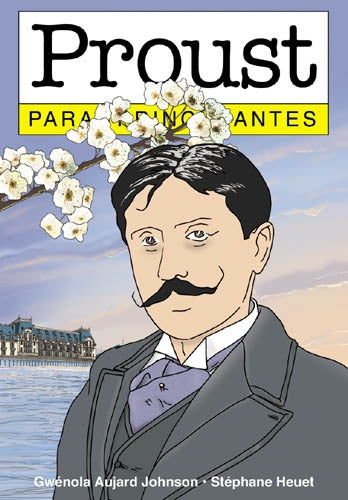 Proust para principiantes 89* | Gwenola-Mercado-Heuet