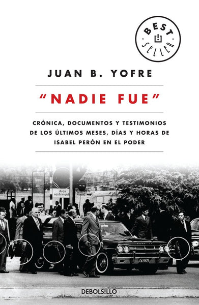 "Nadie fue" | Juan Bautista Yofre