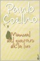 Manual del guerrero de la luz | Paulo Coelho