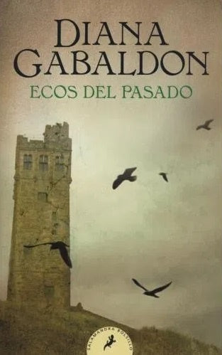 ECOS DEL PASADO (SAGA OUTLANDER 7). | Diana Gabaldon