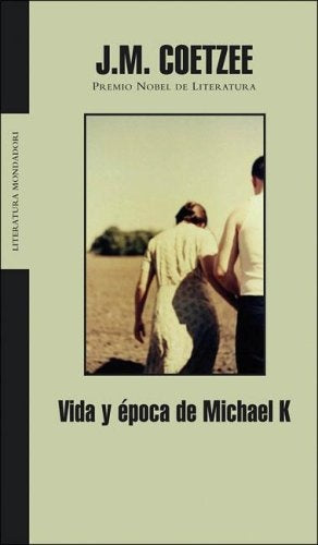 Vida y época de Michael K | Coetzee, Manella