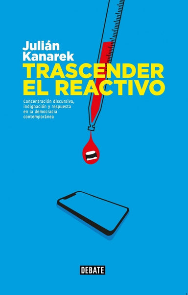 TRASCENDER EL REACTIVO*.. | JULIAN KANAREK