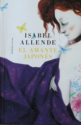 EL AMANTE JAPONES.. | Isabel Allende