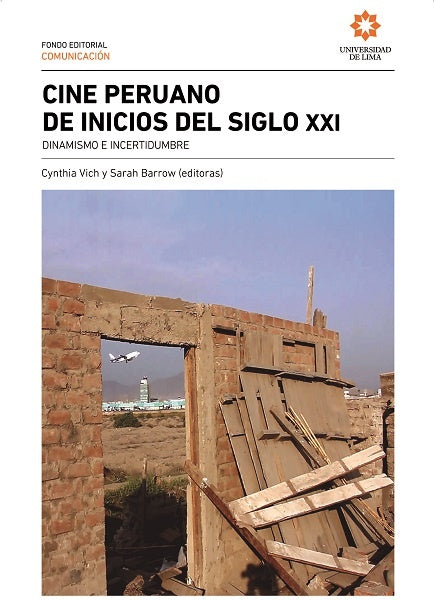 Cine peruano de inicios del siglo XXI | Vich (Editora), Barrow (Editora)