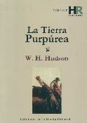 LA TIERRA PURPÚREA.C * | W.H. Hudson