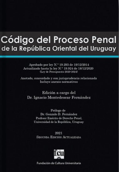 CÓDIGO DEL PROCESO PENAL DE LA R.O. DEL URUGUAY. | Ignacio Montedeocar