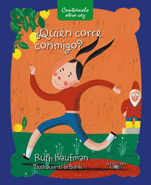 ¿ QUIEN CORRE CONMIGO ?* | Ruth Kaufman
