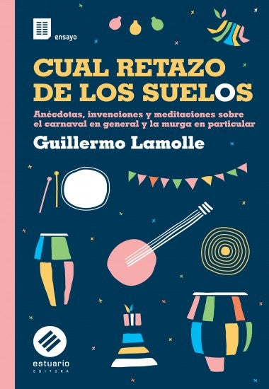 Cual retazo de los suelos  | Guillermo Lamolle