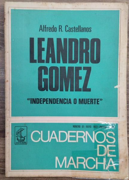 LEANDRO GÓMEZ Nº 61/ MAYO 1972 | ALFREDO R. CASTELLANOS